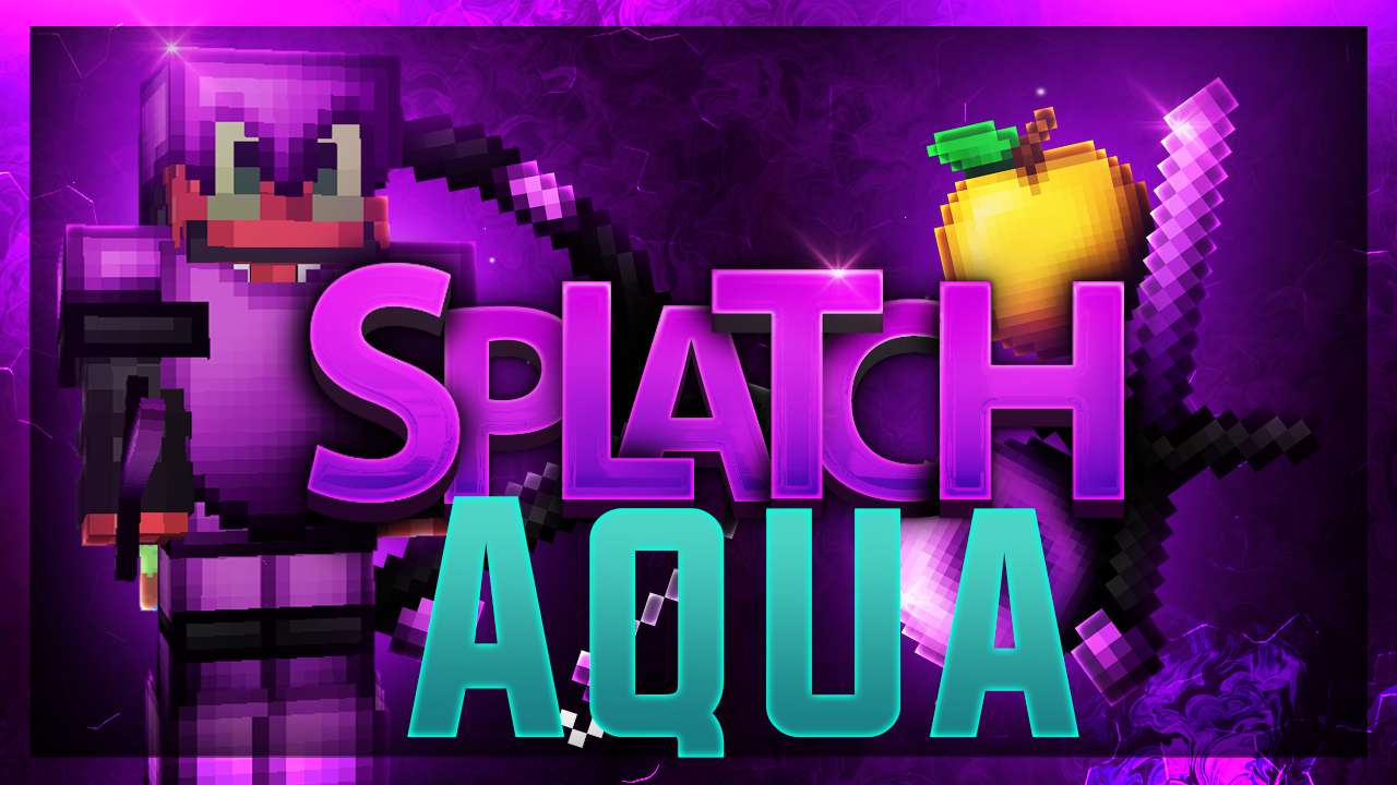 Gallery Banner for Splatch(Aqua) on PvPRP